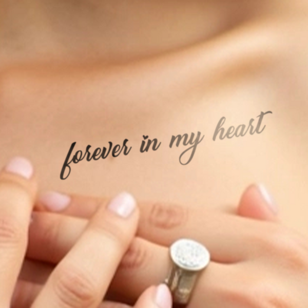 "forever in my heart" Tattoo