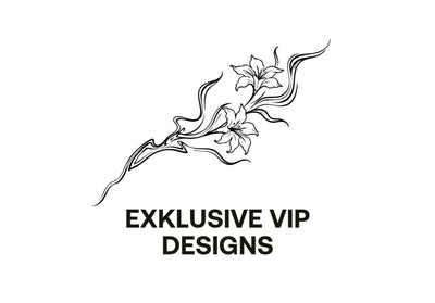 Exklusive VIP Designs